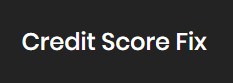 Credit Score Fix